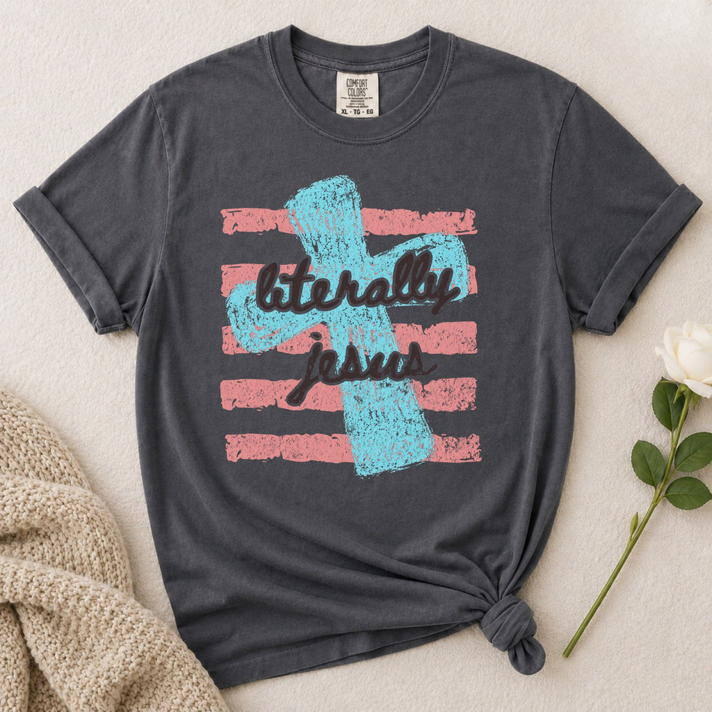 Literally Jesus T-Shirt