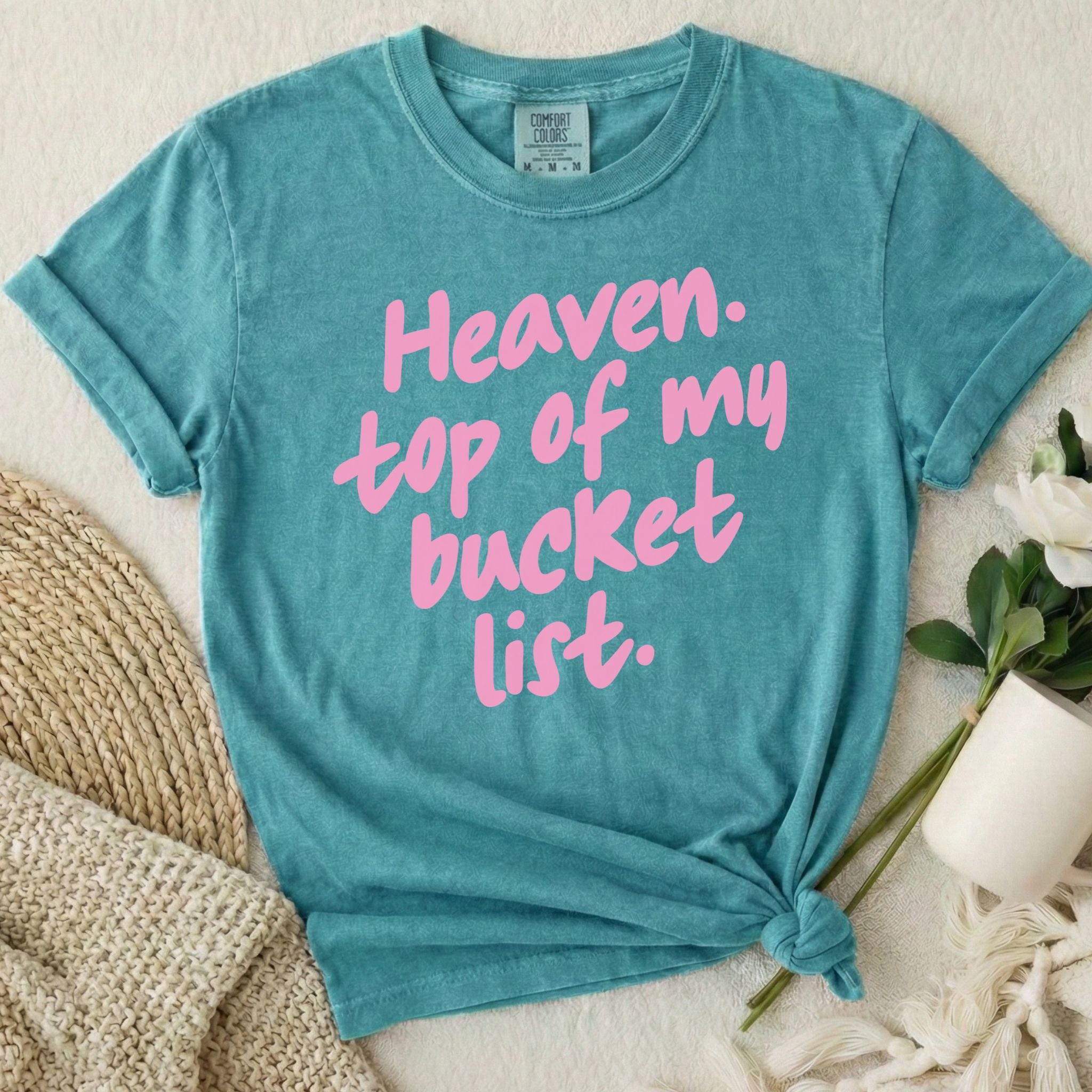 Heaven Bucket List T-Shirt