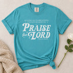Praise The Lord T-Shirt