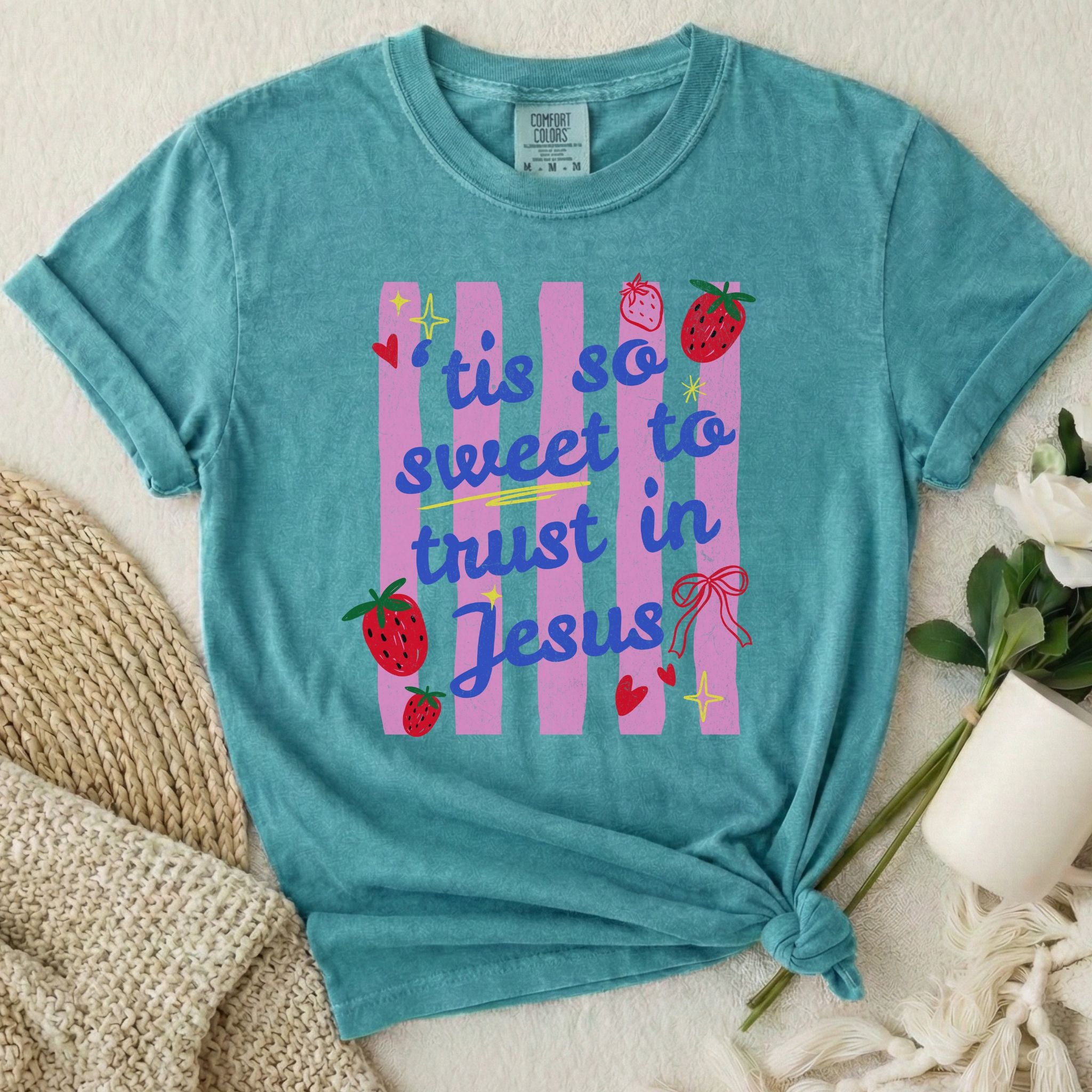 Sweet Trust Jesus T Shirt