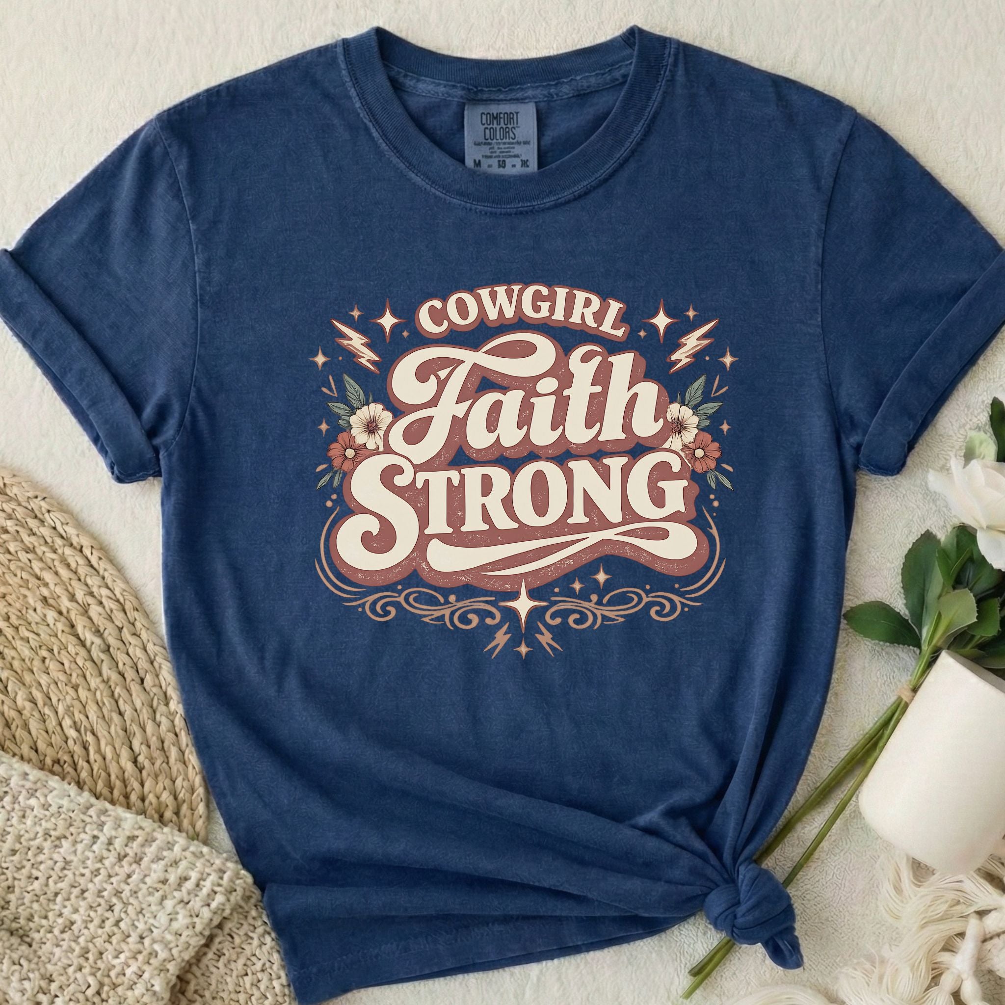 Cowgirl Faith Strong T-Shirt