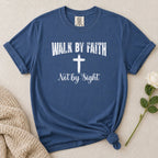 Walk By Faith T-Shirt