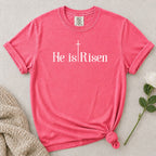 He Is Risen T-Shirt
