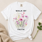Walk By Faith T-Shirt