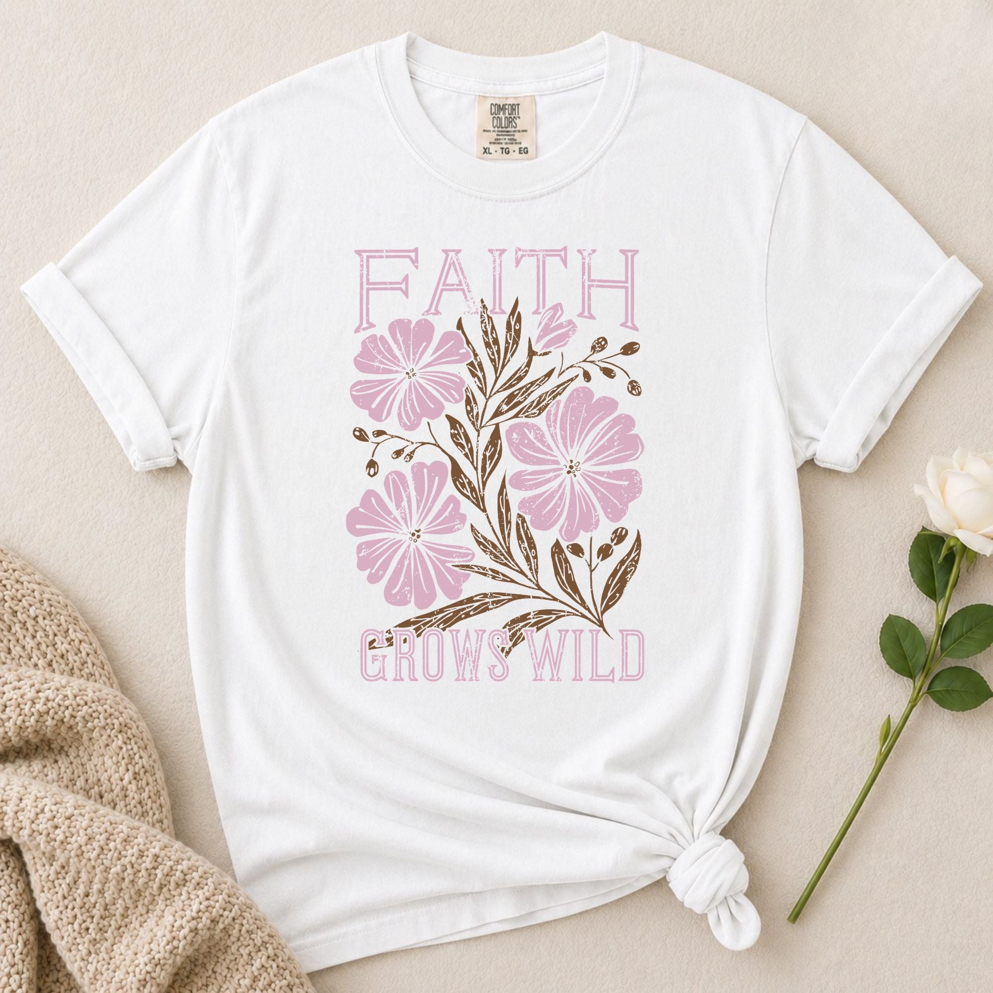 Faith Grows Wild T-Shirt