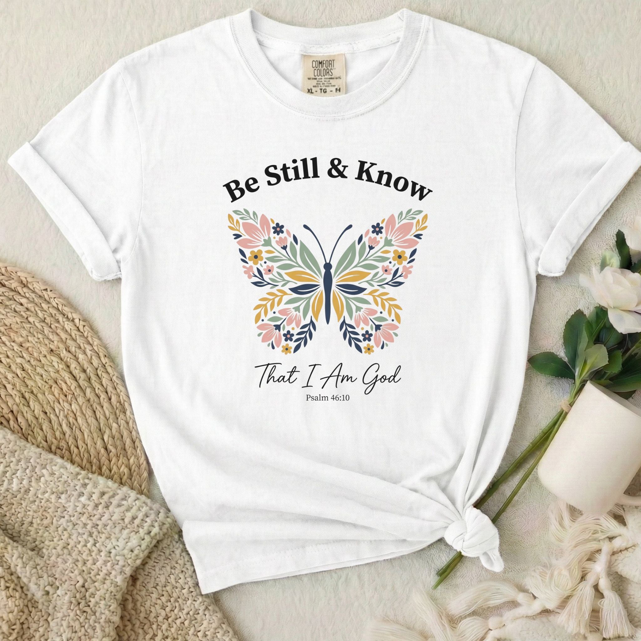 Be Still Know T-Shirt