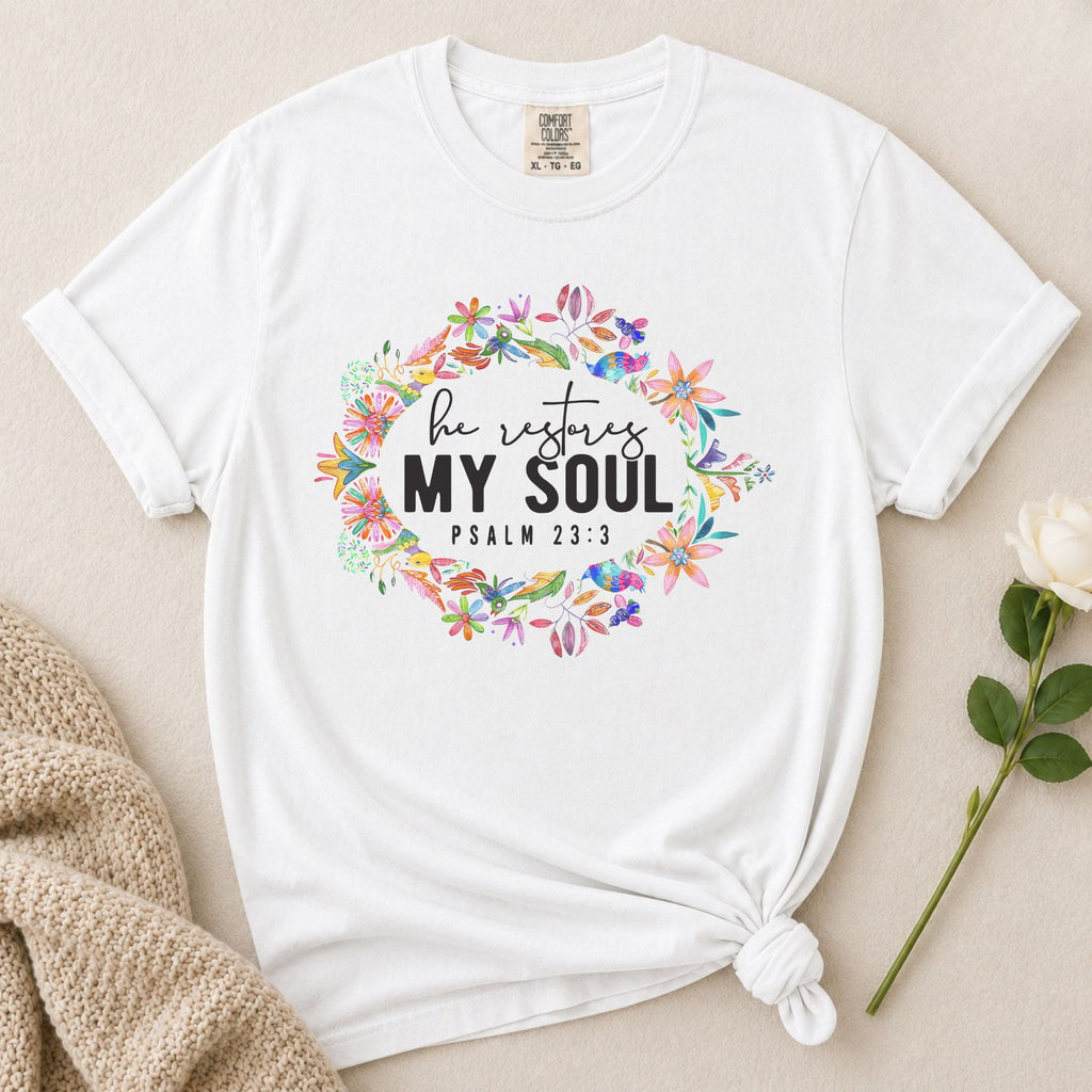 Restores My Soul T-Shirt