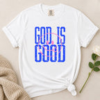 God Is Good T-Shirt