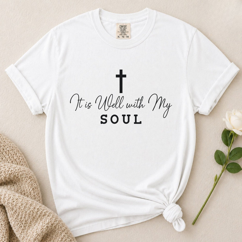 It Is Well T-Shirt