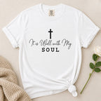 It Is Well T-Shirt
