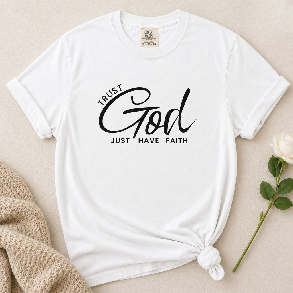 Trust God T-Shirt