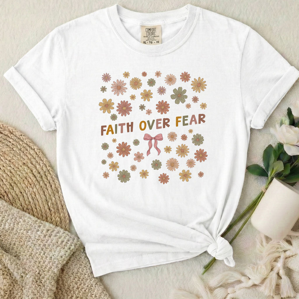 Faith Over Fear T Shirt