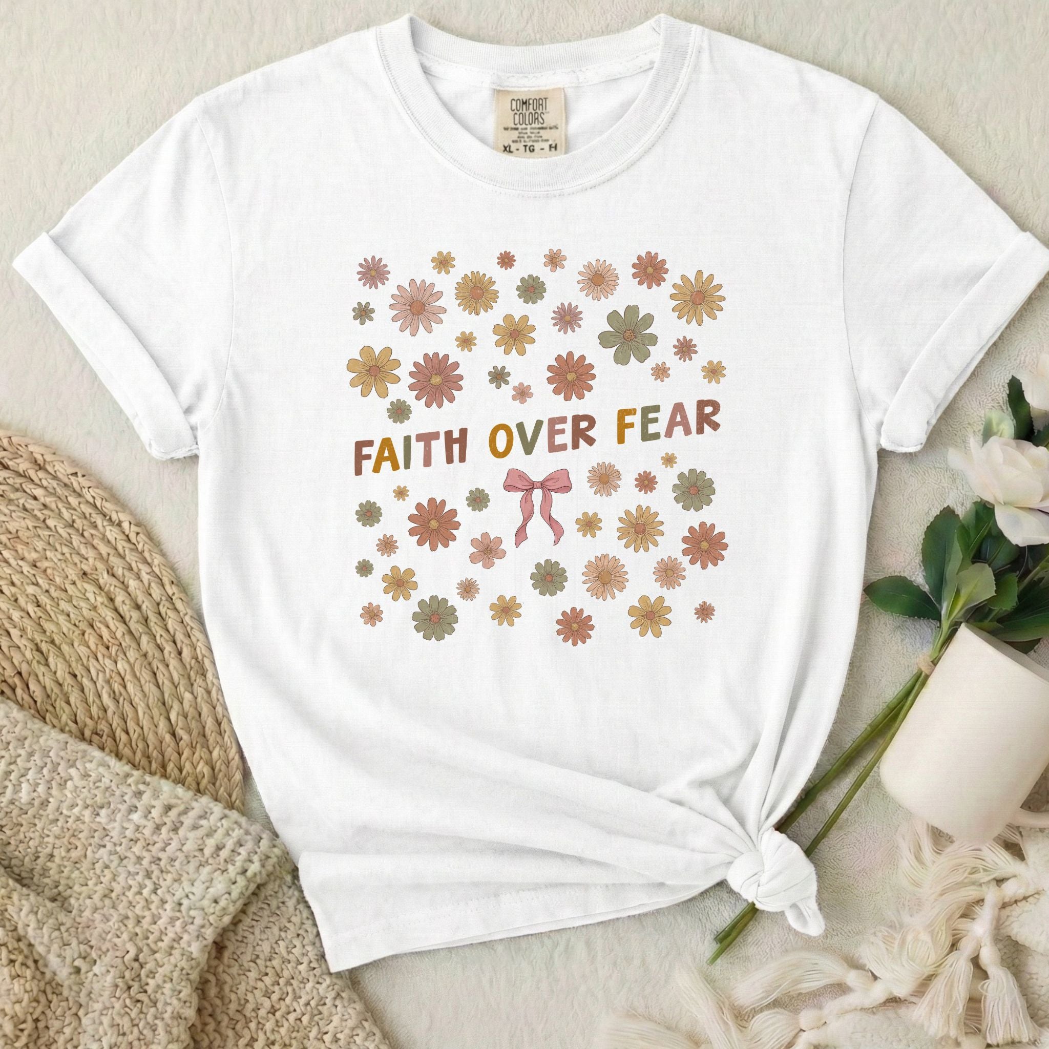 Faith Over Fear T Shirt