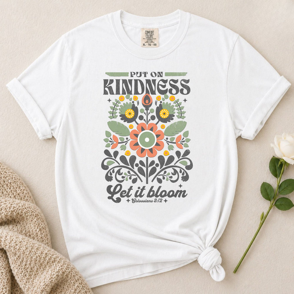 Kindness Blooms T-Shirt