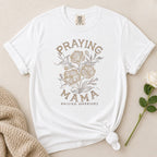 Praying Mama T-Shirt
