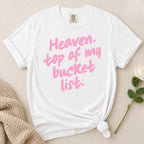 Heaven Bucket List T-Shirt