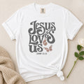 Jesus Loves Us T-Shirt