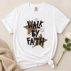 Walk By Faith T-Shirt